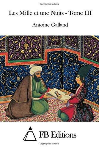 Les Mille et une nuits; Tome 3 sur 12