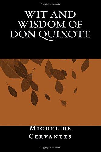 Wit and Wisdom of Don Quixote