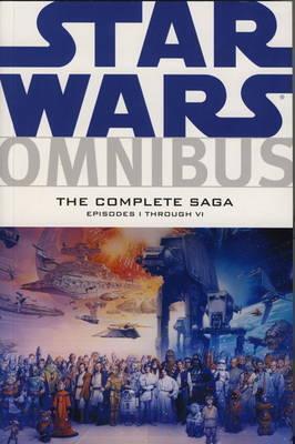 Star Wars Omnibus: Episodes I-VI The Complete Saga