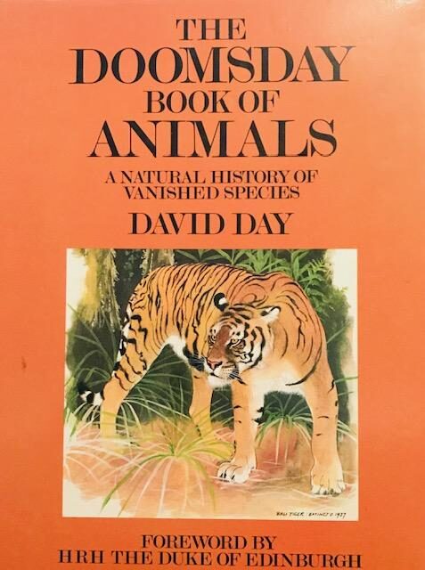 The Doomsday Book of Animals: A Natural History of Vanished Species