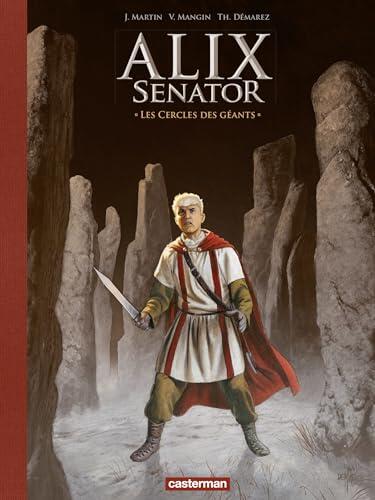 Alix Senator (Tome 15) - Les Cercles des géants - Edition Luxe (Alix Senator edition Luxe)