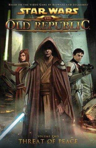 Star Wars: The Old Republic Volume 2 Threat of Peace
