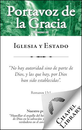 Iglesia y Estado - Portavoz de la gracia - Número 48
