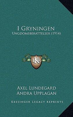 I Gryningen (Ungdomsberättelser)