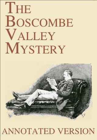 The Boscombe Valley Mystery - Annotated Version