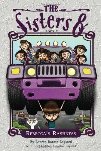 Rebecca's Rashness (Sister's 8) by Lauren Baratz-Logsted (11-Jul-2011) Paperback