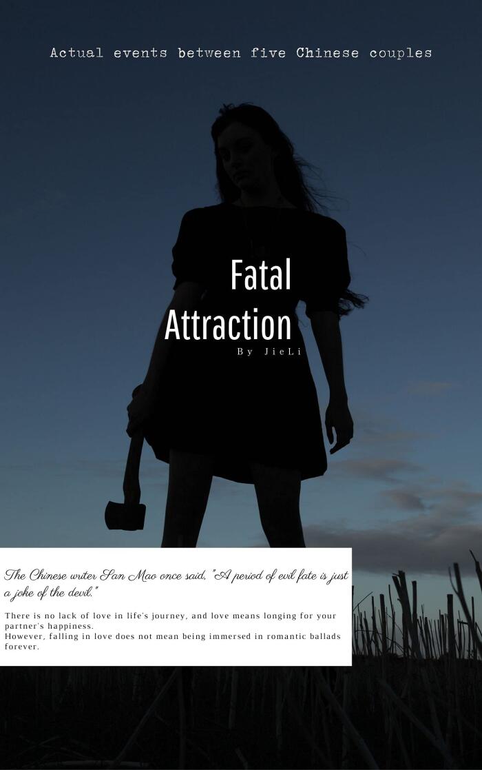Fatal Attraction： Love and Punishment