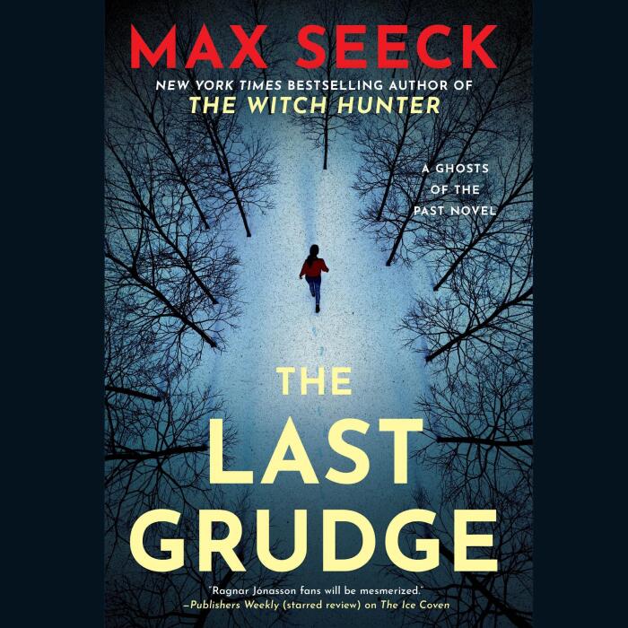The Last Grudge: A Ghosts of the Past Novel, Book 3