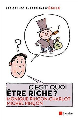 C'est quoi être riche ? (Les grands entretiens d'Emile)