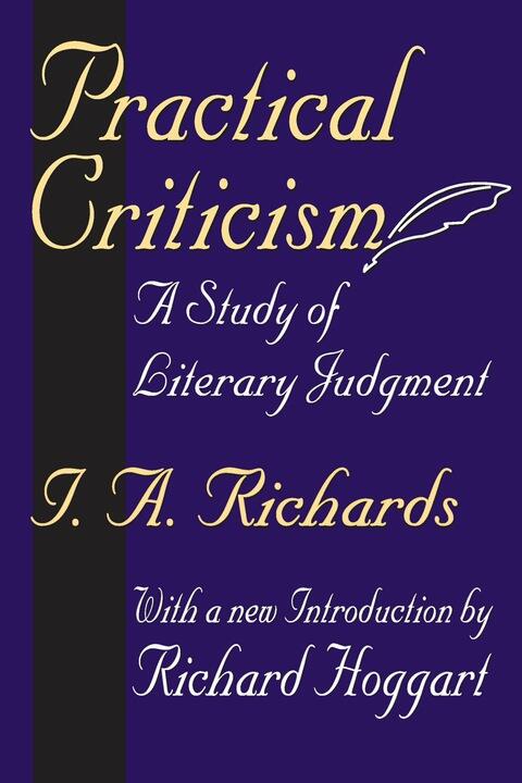Practical Criticism: A Study of Literary Judgment