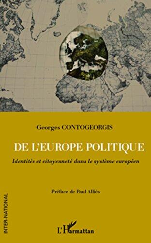 De l'Europe Politique: Identités et Citoyenneté dans le Système Européen