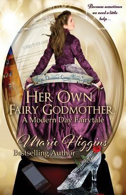 Her Own Fairy Godmother