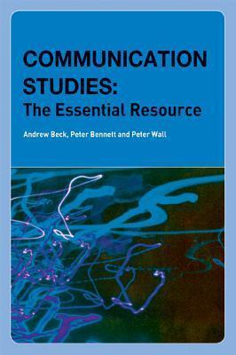 Communication Studies: The Essential Resource