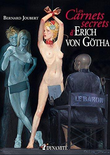 Les Carnets secrets d'Erich von Götha (CANICULE)