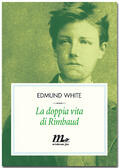 La doppia vita di Rimbaud