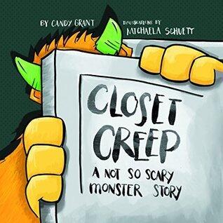 Closet Creep - A Not So Scary Monster Story