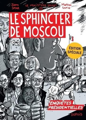 Le Ministère Secret: Hors-Série - Enquêtes Présidentielles