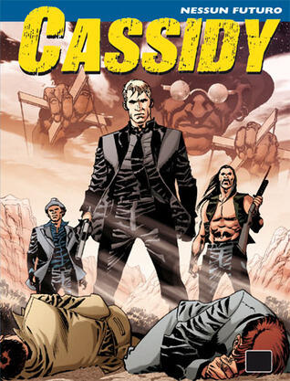 Cassidy n. 18: Nessun futuro