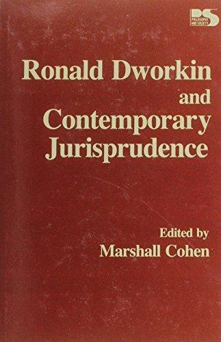 Ronald Dworkin and Contemporary Jurisprudence