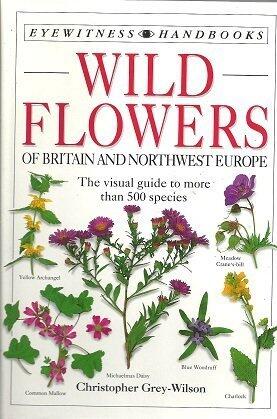 Wild Flowers of Britain and Northwest Europe