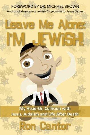 Leave Me Alone - I'm Jewish!