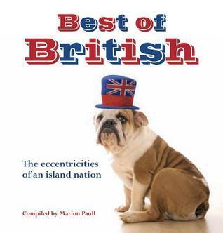 Best of British: The Eccentricities of an Island Nation
