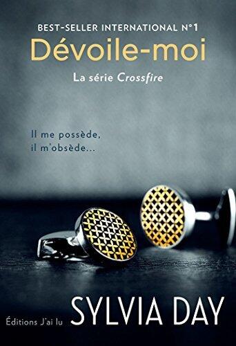 Crossfire (Tome 1) - Dévoile-moi