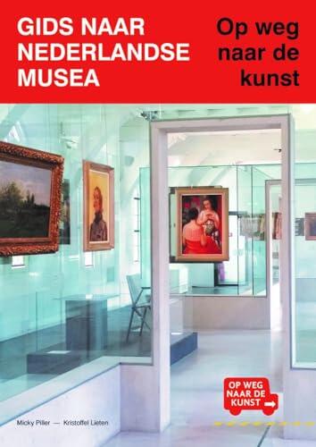 Gids naar Nederlandse Musea: Op Weg naar de Kunst