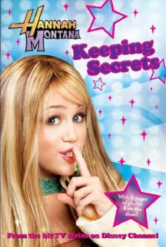 Disney Hannah Montana: Keeping Secrets (Disney Novelisation)