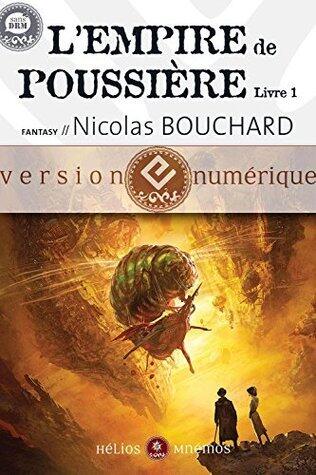 L'Empire de poussière, livre 1