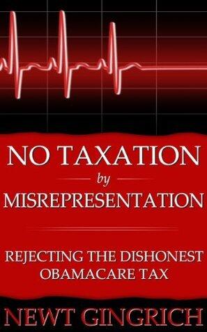 No Taxation by Misrepresentation: Rejecting the Dishonest Obamacare Tax