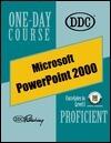 PowerPoint 2000, Proficient One-Day Course