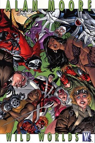 Alan Moore: Wild Worlds
