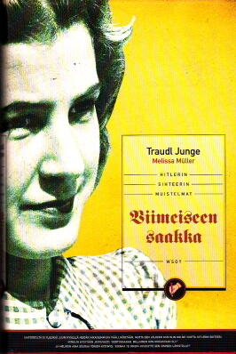 Viimeiseen saakka: Hitlerin sihteerin muistelmat