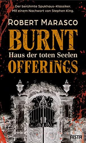 Burnt Offerings (Haus der Toten Seelen)