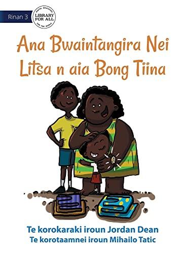 Litsa's Mother's Day Gift - Ana Bwaintangira Nei Litsa n aia Bong Tiina