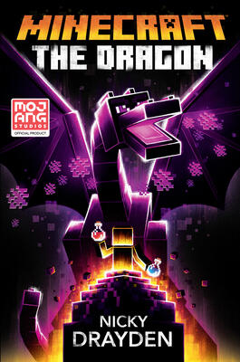 Minecraft: The Dragon (An Official Minecraft Novel)
