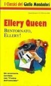 Bentornato, Ellery!