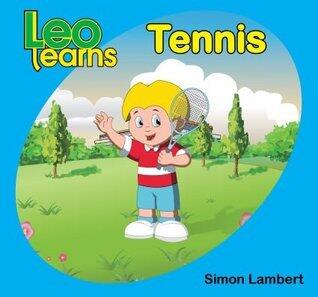 Leo Learns Tennis