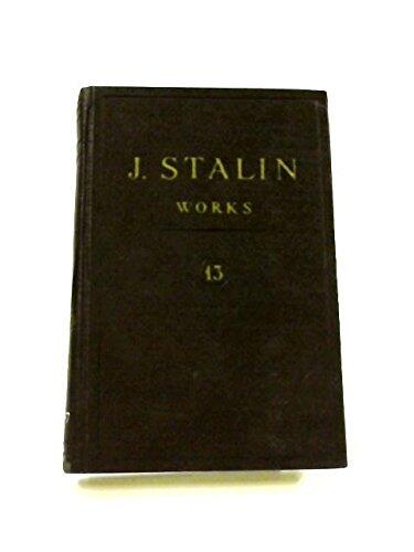 J. V. Stalin Works Volume 13 July 1930-January 1934
