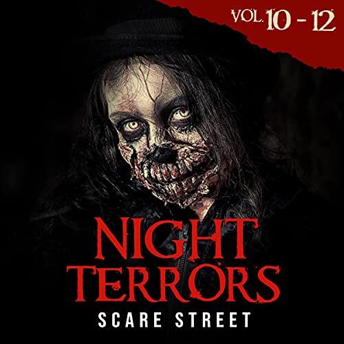Night Terrors (Volumes 10-12): Short Horror Stories Anthology