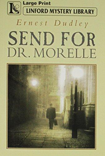 Send For Dr. Morelle