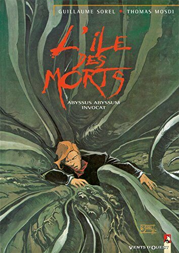L'Île des morts - Tome 03: Abyssus abyssum invocat