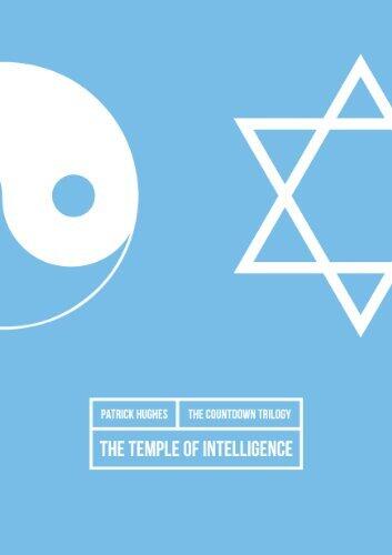 THE TEMPLE OF INTELLIGENCE - The Countdown Trilogy