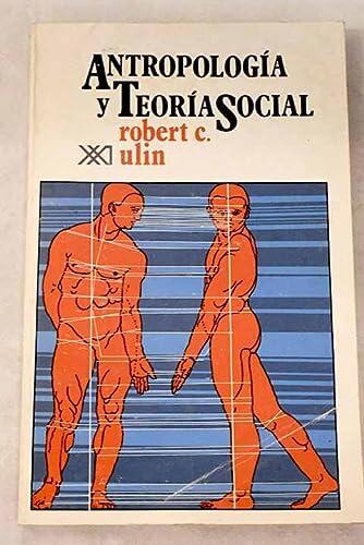 Antropología Y Teoría Social