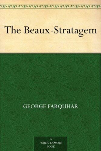 The Beaux' Stratagem