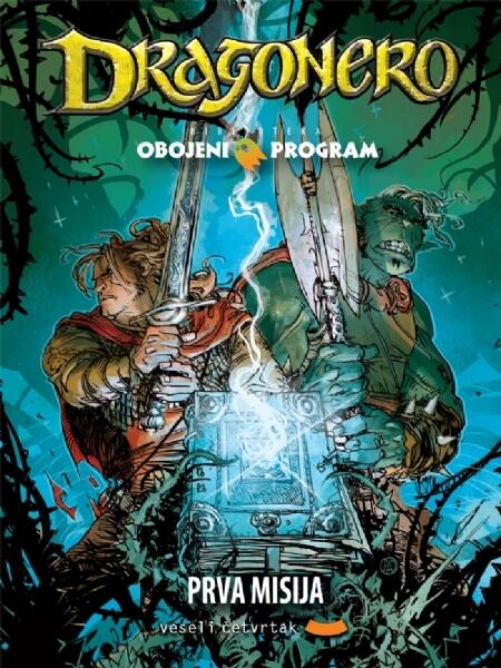 Biblioteka Obojeni Program #18 Dragonero: Prva misija