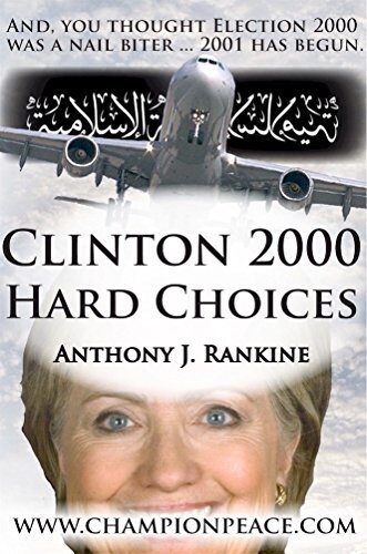 Clinton 2000 : Hard Choices