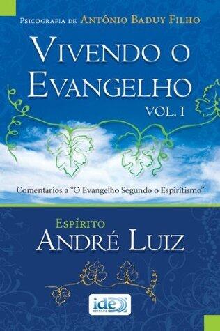 Vivendo o Evangelho - Volumem I