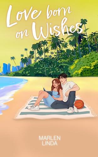 Love born on Wishes (Blackbelle University 3)